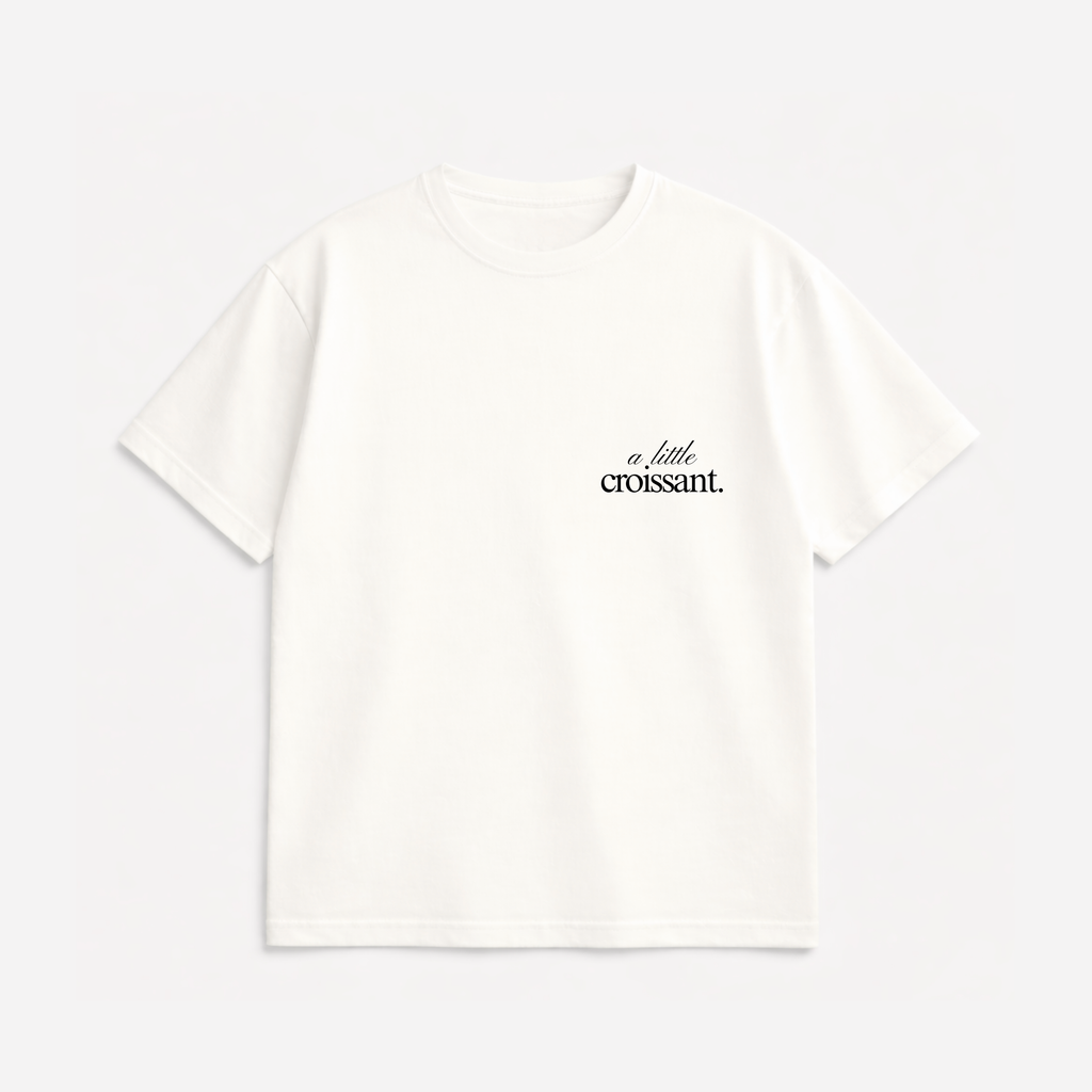 A Little Croissant Tee